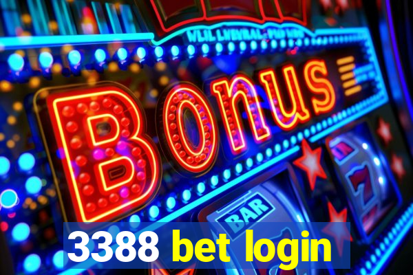 3388 bet login